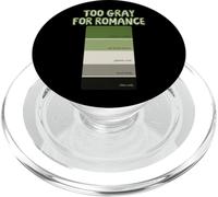 Too Gray per Romance Aromantic Paint Swatch Design PopSockets PopGrip per MagSafe
