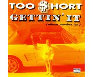 Too $hort - Gettin' It (Album Number 10) (CD)