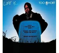 Too Short Life Is...Too $hort (Vinyl LP)
