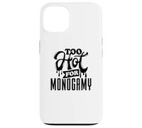 Too Hot for Monogamy, Polyamory Pride, Polyamorous Throuple Custodia per iPhone 13