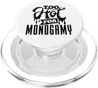 Too Hot for Monogamy, Polyamory Pride, Polyamorous Throuple PopSockets PopGrip per MagSafe