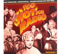 Too Hot for Radio: Program 2