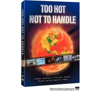 Too Hot Not to Handle