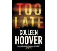 9781408729465 Too late: Colleen Hoover - Colleen Hoover
