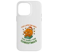 Too Late for Diet, divertente disegno natalizio a forma di torta di zucca Custodia per iPhone 14 Pro Max