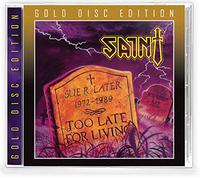 The Saint Too Late For Living (CD)
