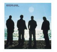 Departure Lounge Too Late to Die Young (CD)