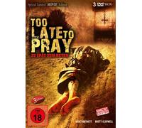 Too Late to Pray - Zu spät zum Beten (DVD)