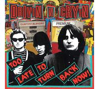Drivin' n' Cryin' Too Late to Turn Back Now (CD) Remastered Album