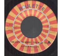 too late to worry too blue to cry 45 rpm single