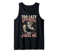 Too Lazy To Explain Myself Just Judge Me Antisociale Canotta