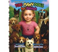 Too Many Dogs for Delilah
