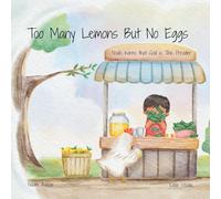 Too Many Lemons But No Eggs