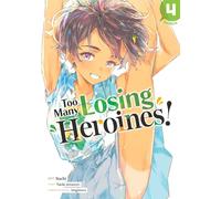Too Many Losing Heroines! (Manga) Vol. 4