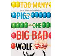 Davide Cali Marianna Balduc Too Many Pigs and One Big Bad Wo (Copertina rigida)