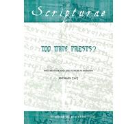 Too many priests? Melchizedek and the others in Hebrews - Tait Michael