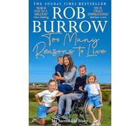 Rob Burrow – Too Many Reasons to Live – My Incredible Story – Tascabile