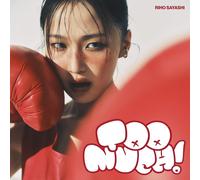 Too much (ミニAL+Blu-ray Disc(スマプラ対応) (CD＋Blu-ray盤)) - 鞘師里保