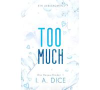 Too Much: Die Hayes-Brüder 1 (Deutsche Ausgabe)