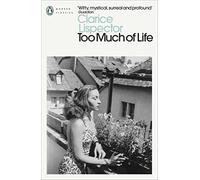 Too Much of Life: Complete Chronicles
