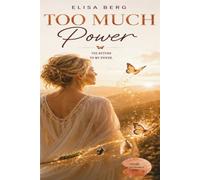 Too Much: POWER: 6