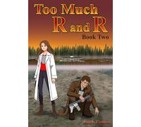 Too Much R and R: Book Two: 2
