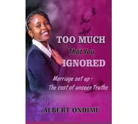 TOO MUCH THAT YOU IGNORED: The Cost of Unseen Truth