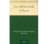 Too Old for Dolls