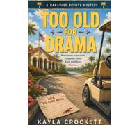 Too Old for Drama