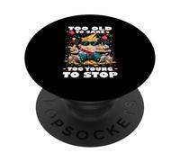 TOO OLD TO CARE TOO YOUNG TO STOP PopSockets PopGrip Adesivo