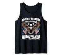 Too Old To Fight Too Slow To Run But I Can Still Shoot Funny Canotta