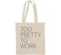 Too Pretty to Work - Borsa tote in cotone naturale, colore: Bianco