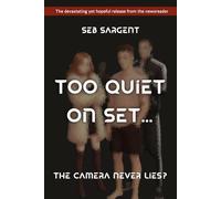 Too Quiet On Set