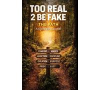 Too Real 2 Be Fake: The Path Daily Devotional
