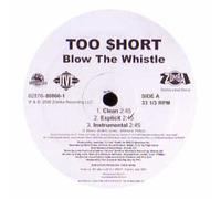 TOO SHORT - BLOW THE WHISTLE