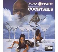 Too Short – Cocktails – Legacy