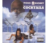 Too Short - Cocktails Explicit Lyrics Edition by Too Short (1995) Audio CD
