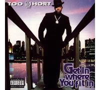 Too Short - Get in Where You Fit in