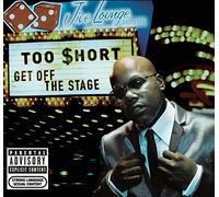 Too Short - Get Off The Stage