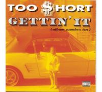 too short Gettin' It (Album Number Ten) (CD)