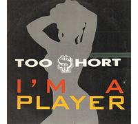 Too Short - I'm a Player