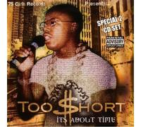 Too Short - It's About Time (2 CD)