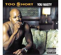 Too Short – You Nasty – Sony Music