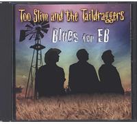 TOO SLIM & THE TAILDRAGGERS - Blues for Eb