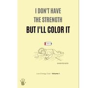 Too Tired to Function: A Funny Adult Coloring Book for Relaxation, Stress Relief, and Overthinking Minds (Low Energy Club Vol. 1): STRESS RELIEF ... illustrations that are easy to enjoy anytime