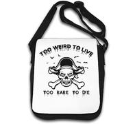 Too Weird To Live Too Rare To Die Pirate Skull Graphic Borsa a tracolla bianca