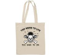 Too Weird to Live Too Rare to Die Pirate Skull Graphic Natural Cotton Tote Bag Bianco