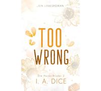 Too Wrong: Die Hayes-Brüder 2 (Deutsche Ausgabe)