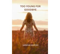 Too Young For Goodbye