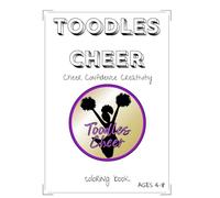 Toodles Cheer Coloring Book: Cheer • Confidence • Creativity (Ages 4-8)